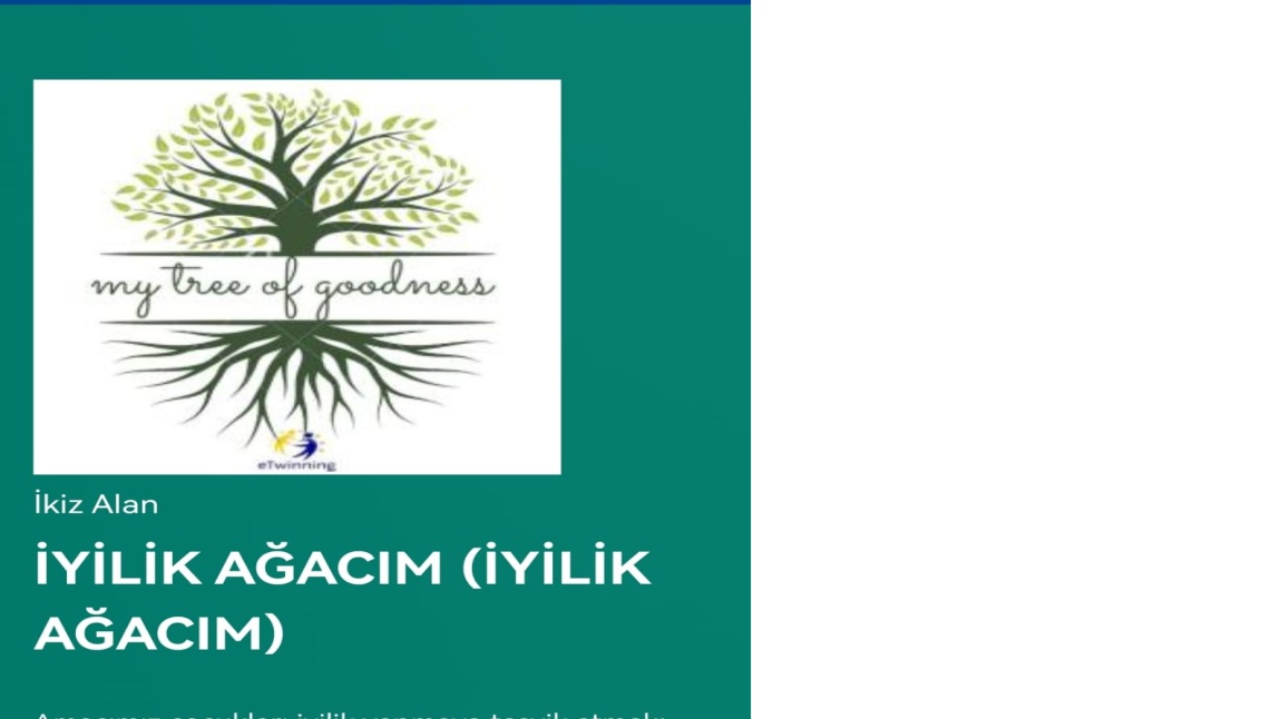 İyilik Ağacım-Tree of goodness- eTwinning Projesi